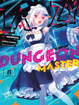 cover image of Lazy Dungeon Master, Volume 8